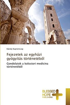 portada Fejezetek az egyházi gyógyítás történetéből (Hungarian Edition)