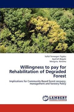 portada willingness to pay for rehabilitation of degraded forest (in English)