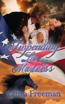 portada Impending Love and Madness (in English)