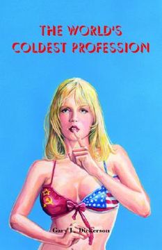 portada The World's Coldest Profession (en Inglés)