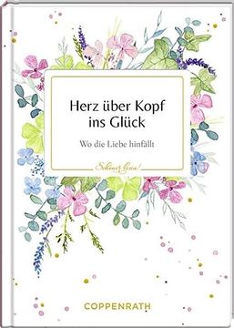 portada Herz Über Kopf ins Glück: Wo die Liebe Hinfällt (Schöner Lesen! , Band 33) (en Alemán)