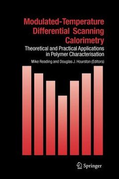 portada modulated temperature differential scanning calorimetry: theoretical and practical applications in polymer characterisation (in English)