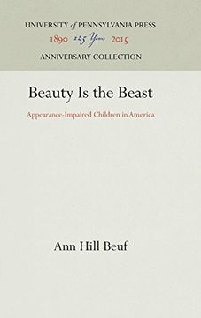 portada Beauty is the Beast: Appearance-Impaired Children in America (en Inglés)