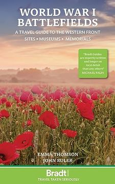 portada World War I Battlefields: A Travel Guide to the Western Front: Sites, Museums, Memorials (en Inglés)
