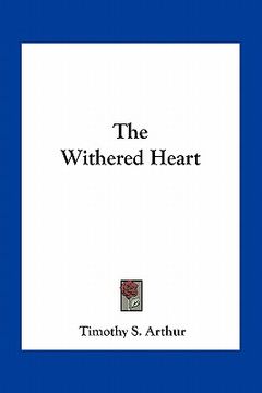 portada the withered heart (en Inglés)