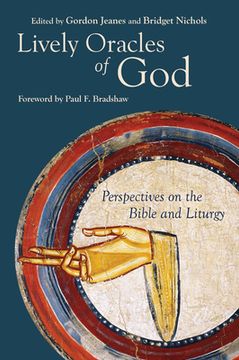 portada Lively Oracles of God: Perspectives on the Bible and Liturgy (in English)