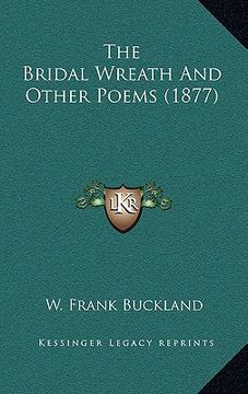 portada the bridal wreath and other poems (1877) (in English)