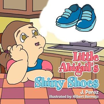 portada little abigail's shiny shoes (in English)