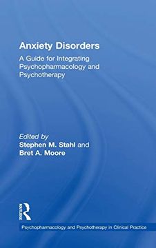 portada Anxiety Disorders: A Guide for Integrating Psychopharmacology and Psychotherapy: A Guide for Integrating Psychopharmacology and Psychotherapy (Clinical Topics in Psychology and Psychiatry) (en Inglés)