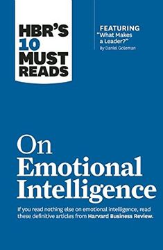 portada HBR's 10 Must Reads on Emotional Intelligence (with featured article "What Makes a Leader?" by Daniel Goleman)(HBR's 10 Must Reads)