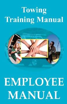 portada towing training manual - employee manual (en Inglés)