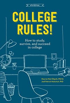 portada College Rules! , 4th Edition: How to Study, Survive, and Succeed in College (en Inglés)