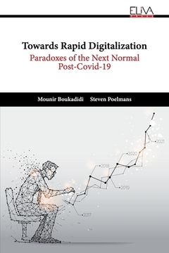 portada Towards Rapid Digitalization: Paradoxes of the Next Normal Post-Covid-19 (en Inglés)