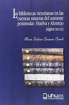portada Las Bibliotecas Victorianas en las Cuencas Mineras del Suro (in Spanish)
