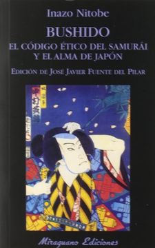 portada Bushido. El Código Ético del Samurái y el Alma de Japón (in Spanish)