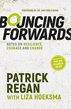 portada Bouncing Forwards: Notes on Resilience, Courage and Change (en Inglés)