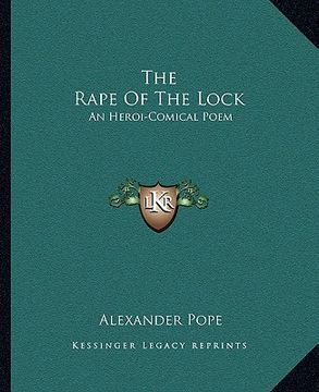 portada the rape of the lock: an heroi-comical poem (en Inglés)