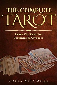 portada The Complete Tarot: Learn the Tarot for Beginners & Advanced (2-In-1 Bundle) (en Inglés)