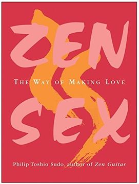 portada Zen Sex: The way of Making Love (en Inglés)