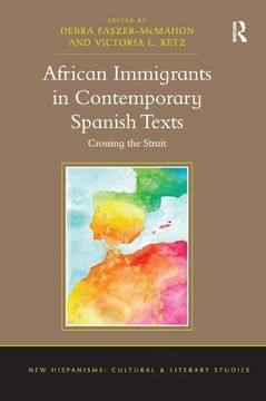 portada African Immigrants in Contemporary Spanish Texts: Crossing the Strait (in English)