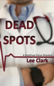 portada Dead Spots: A Matthew Paine Mystery (en Inglés)