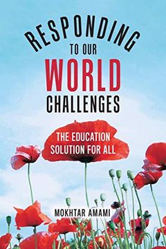 portada Responding to our World Challenges: The Education Solution for all (in English)