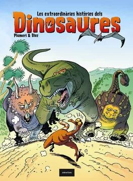 portada Les Extraordinàries Històries Dels Dinosaures (in Catalá)