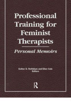 portada Professional Training for Feminist Therapists: Personal Memoirs (en Inglés)