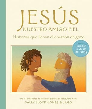portada Jesús, Nuestro Amigo Fiel: Historias que Llenan el Corazón de Gozo
