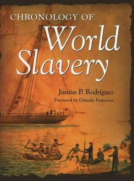 portada Chronology of World Slavery (en Inglés)