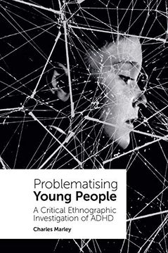 portada Problematising Young People: A Critical Ethnographic Investigation of Adhd 