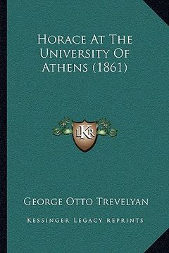 portada horace at the university of athens (1861) (in English)