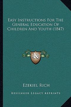 portada easy instructions for the general education of children and youth (1847) (en Inglés)