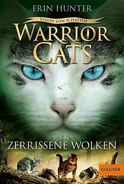 portada Warrior Cats - Vision von Schatten. Zerrissene Wolken: Staffel vi, Band 3 (in German)