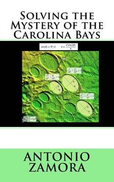 portada Solving the Mystery of the Carolina Bays (en Inglés)