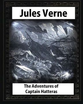 portada The adventures of Captain Hatteras, by by Jules Verne