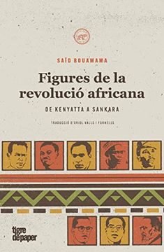 portada Figures de la Revolució Africana: De Kenyatta a Sankara (Assaig) (en Catalá)