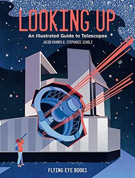portada Looking up: An Illustrated Guide to Telescopes 