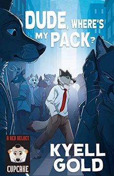 portada Dude, Where'S my Pack? (12) (Cupcakes) (in English)