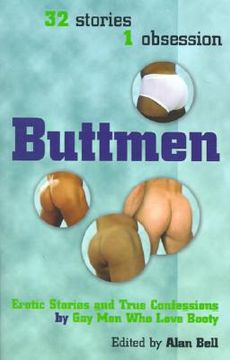 portada buttmen: erotic stories and true confessions by gay men who love booty (en Inglés)