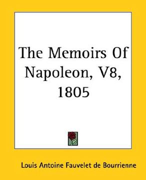 portada the memoirs of napoleon, v8, 1805 (in English)