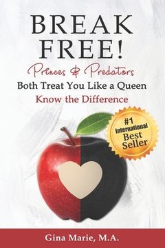 portada Break Free!: Princes and Predators: Both Treat You Like a Queen (en Inglés)