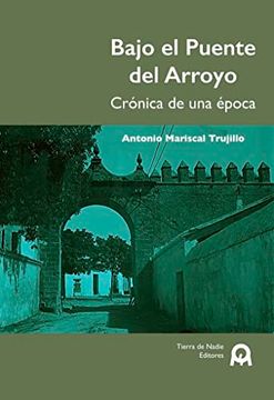 portada Bajo el Puente del Arroyo (in Spanish)