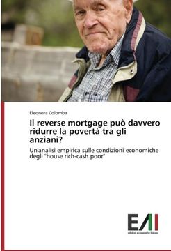 portada Il Reverse Mortgage Puo Davvero Ridurre La Poverta Tra Gli Anziani?