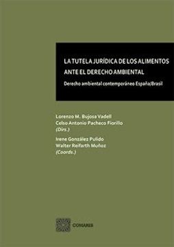 portada Tutela Juridica de los Alimentos Ante el Derecho Ambiental. Derecho Ambiental Contemporaneo España/Brasil