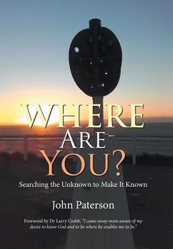 portada Where Are You?: Searching the Unknown to Make It Known (in English)