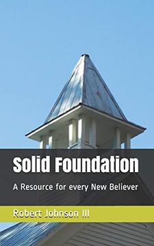 portada Solid Foundation: A Resource for Every new Believer (in English)