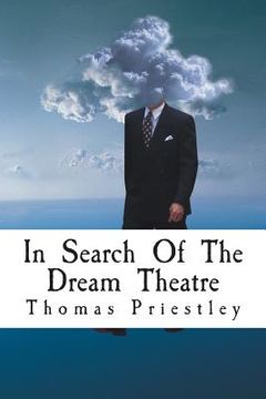portada In Search Of The Dream Theatre (in English)
