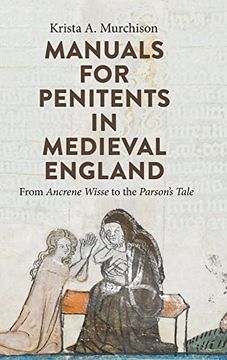 portada Manuals for Penitents in Medieval England: From Ancrene Wisse to the Parson'S Tale (en Inglés)