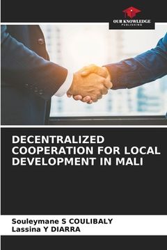 portada Decentralized Cooperation for Local Development in Mali (en Inglés)